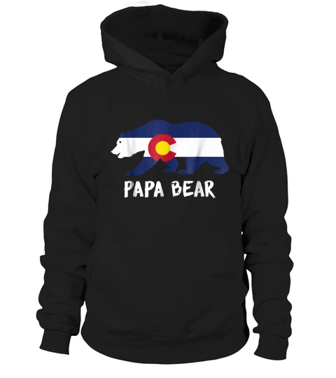Mens Colorado CO Flag PAPA Bear Fathers Day Gift Mans Dad T-Shirt Hoodie Unisex