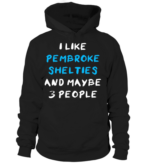 Pembroke Sheltie Funny Hoodie Unisex