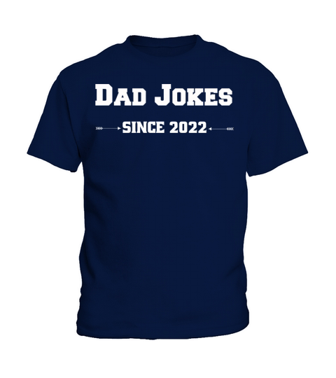 Dad Jokes since 2022 Kids T-Shirt