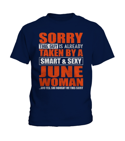 Sorry This Guy Is Already Taken By A June Woman T-shirt Kids T-Shirt