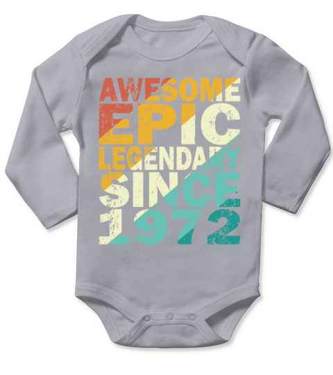 50th birthday vintage 1972 legendary since 1972 Long Sleeve Baby One-Piece