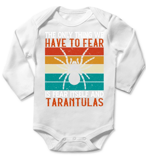 Fear Itself and Tarantulas - Funny Retro Spider Long Sleeve Baby One-Piece