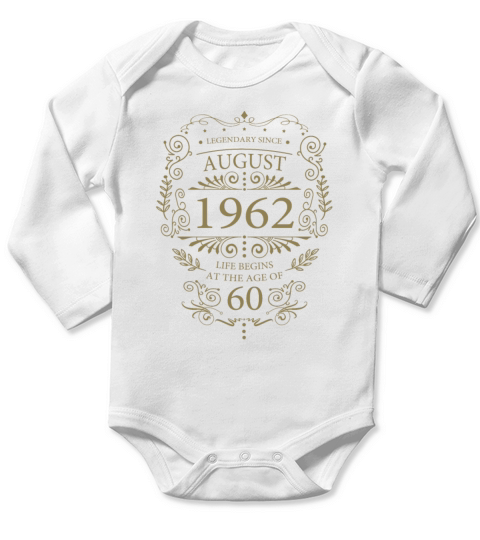 Funny sayings for a 60th birthday born in 1962 Long Sleeve Baby One-Piece