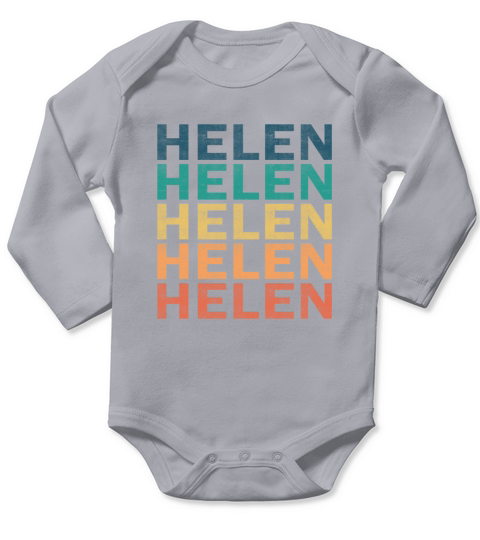 Helen Name T Shirt - Helen Vintage Retro Name Gift Long Sleeve Baby One-Piece
