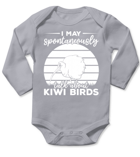 I May Spontaneously Talk About Kiwi Birds New Long Sleeve Baby One-Piece