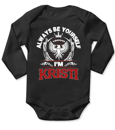 KRISTI Always Be Yourself, im KRISTI Long Sleeve Baby One-Piece