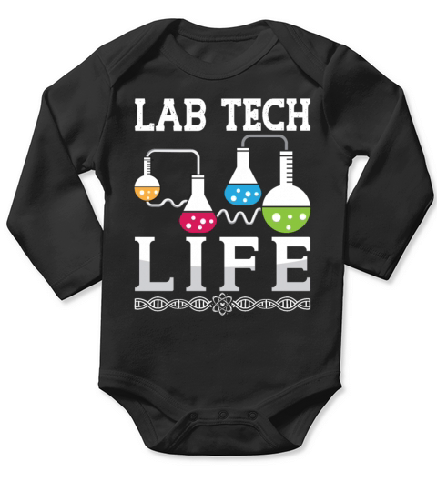 Lab Tech Life Chemist Doctor Laboratory Technician Long Sleeve Baby One-Piece
