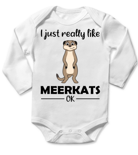 Meerkat Lovers Funny Quote Gift Long Sleeve Baby One-Piece
