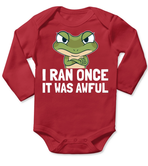 Sarcastic Running Quote Long Sleeve Baby One-Piece