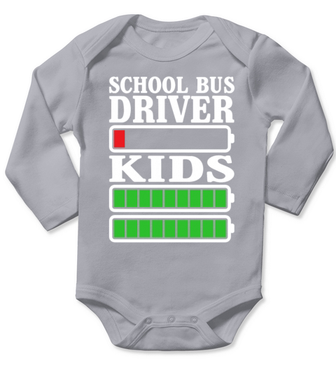 School Bus Driver Energy Exhausted Funny Sarcasm Long Sleeve Baby One-Piece