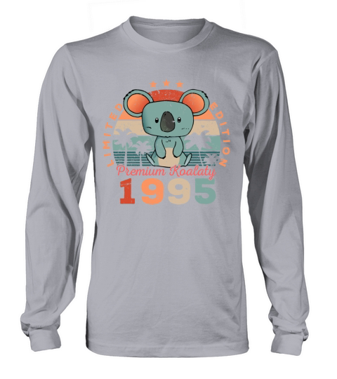 Birth Year 1995 Birthday Gift Koala Bear Koalas Long sleeved Unisex