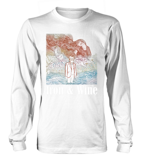 Iron  Wine Tshirt Long sleeved Unisex