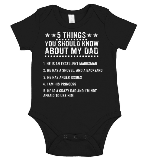 5 Things You Should Know About My Dad Shirt Short Sleeve Baby One-Piece