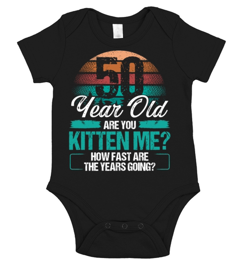 50 Year Old Funny Cat Owner Birthday Idea Kitten Short Sleeve Baby One-Piece