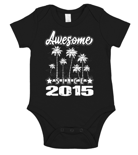 Awesome Since 2015 Short Sleeve Baby One-Piece