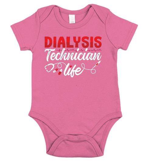 Dialysis Nurse Dialysis Technician Life Nephrology Short Sleeve Baby One-Piece