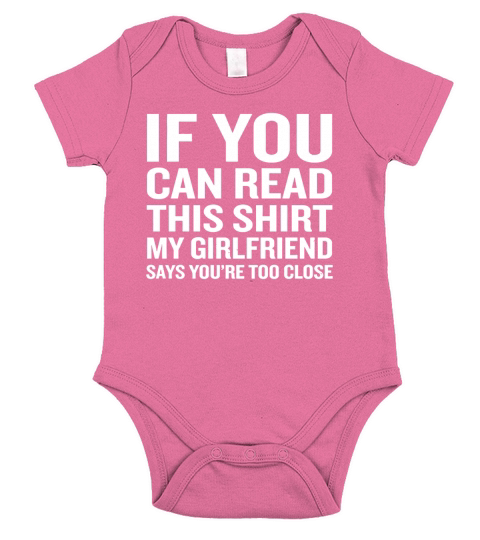 Girlfriend - If You Can Read This My Girlfriend T-Shirt Short Sleeve Baby One-Piece