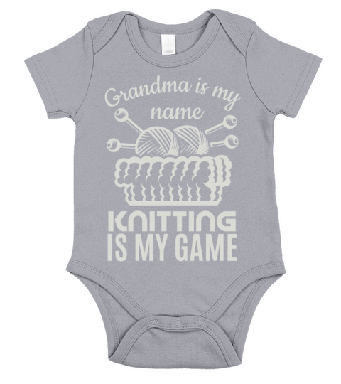 Grandma Is My Name Knitting Is My Game Short Sleeve Baby One-Piece