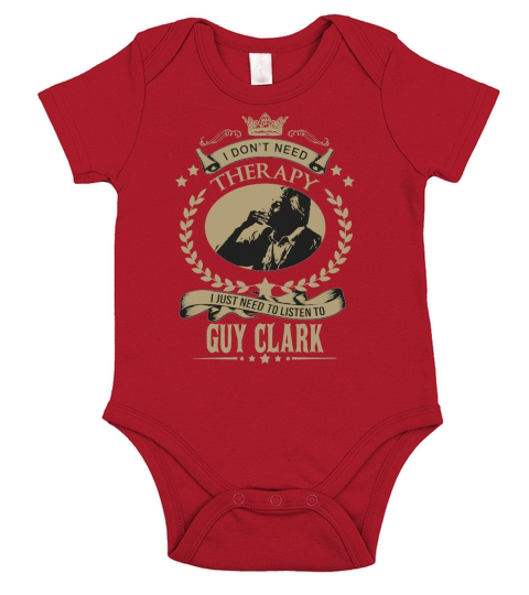 I just need to listen to GUY CLARK Short Sleeve Baby One-Piece