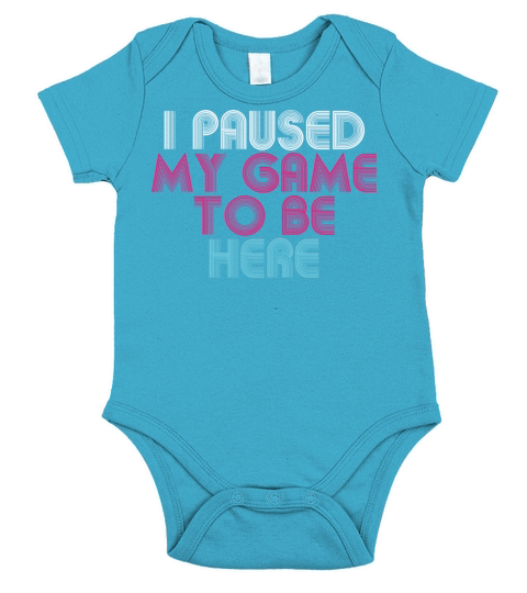 I paused my game to be here - retro design Short Sleeve Baby One-Piece