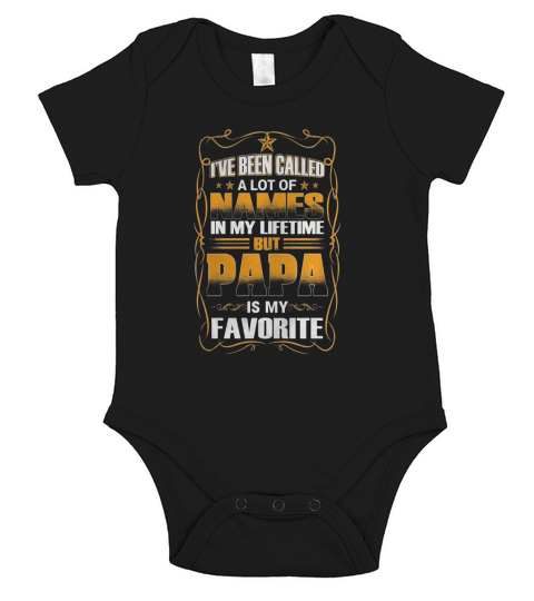ive been called a lot of names in my lifetime but papa is my favorite Short Sleeve Baby One-Piece