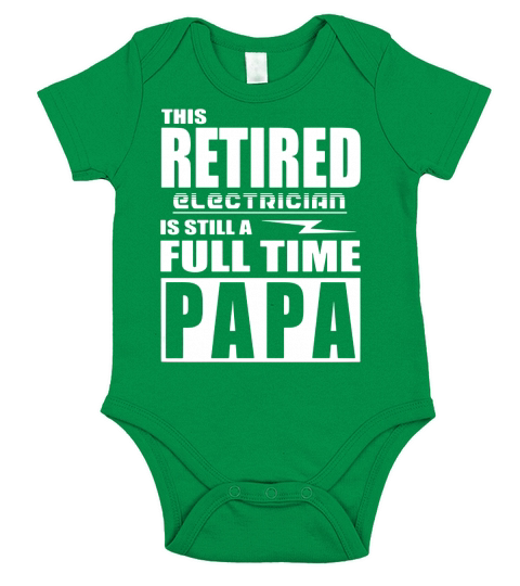 Mens Retired Electrician Full Time Papa or Grandpa T-Shirt Short Sleeve Baby One-Piece