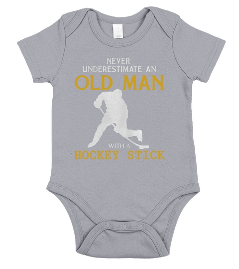 Never Underestimate an Old Man with a Hockey Stick T-Shirt Short Sleeve Baby One-Piece