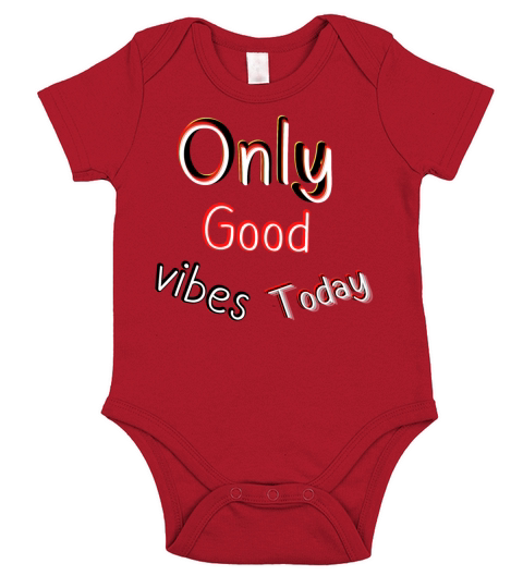 Only good vibes today The fonts words are writte Short Sleeve Baby One-Piece
