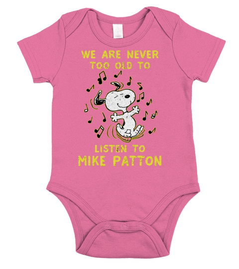 We Are Never Too Old To Listen To Mike Patton 2020 Short Sleeve Baby One-Piece