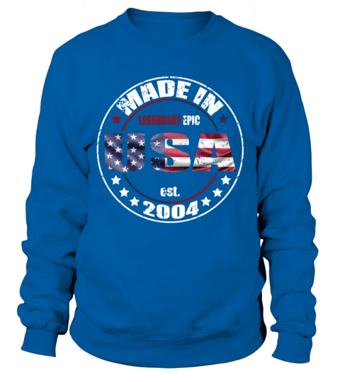 Birthday Saying Born USA 2004 Sweatshirt Unisex