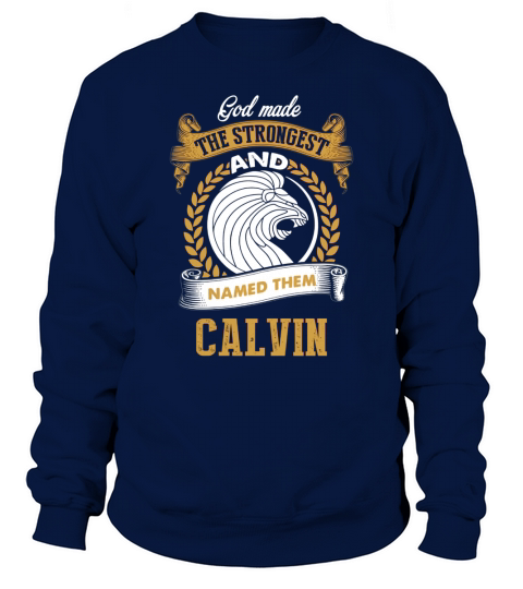 CALVIN shirt, CALVIN Family Name, CALVIN Funny Name Gifts T Shirt Sweatshirt Unisex