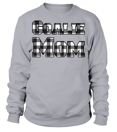 Goalie Mom black plaid Sweatshirt Unisex