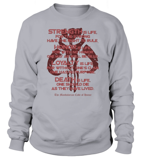 MANDALORIAN CODE OF HONOR T-SHIRT Sweatshirt Unisex