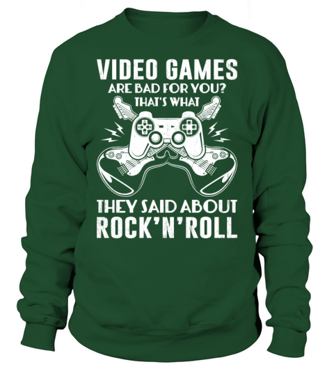 Video Games Are Bad For You - Classic Video Games Sweatshirt Unisex