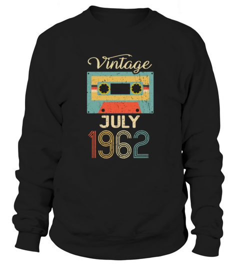 Vintage July 1962 60th Birthday 60 Year Gift Sweatshirt Unisex