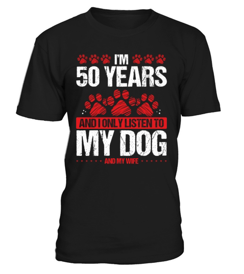 50 Year Old Birthday Dog Dad to my Dog 50 Birthday T-Shirt Unisex
