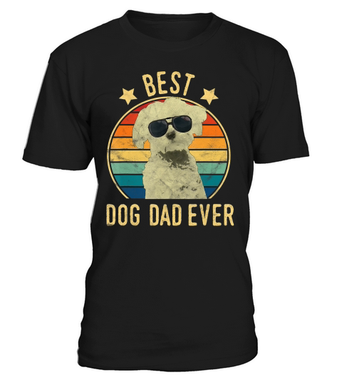 Mens Best Dog Dad Ever Maltese Fathers Day Gift T-Shirt T-Shirt Unisex