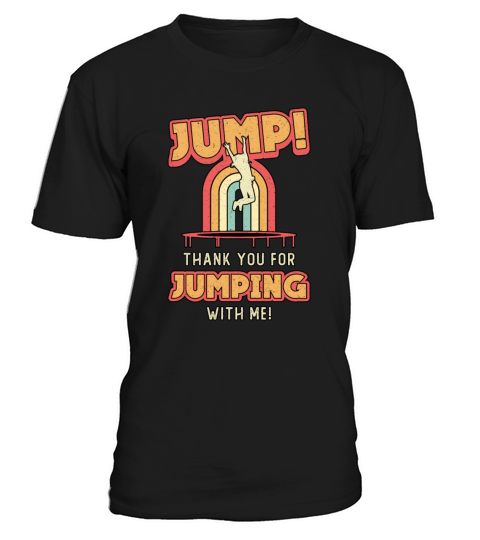 Trampoline Jump Thank You Gymnast Trampolining T-Shirt Unisex