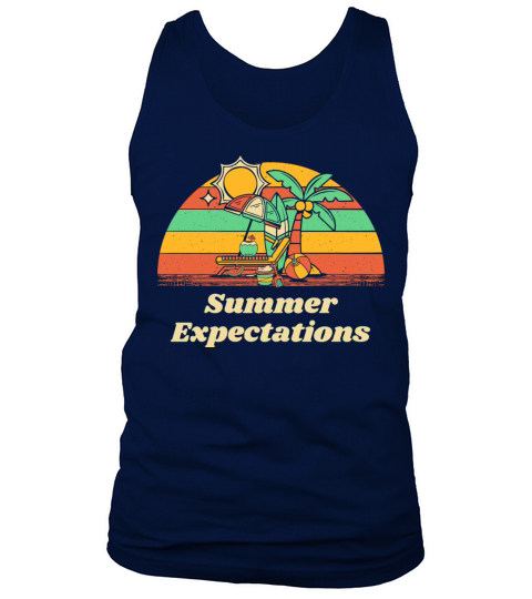 Summer Expectations Beach Sayings Ocean Quotes Tank Top Unisex