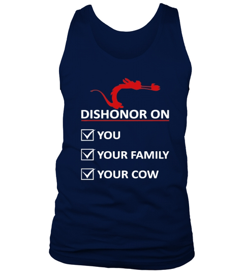 T shirt quotes dishonor Dishonor your cow funny Tank Top Unisex