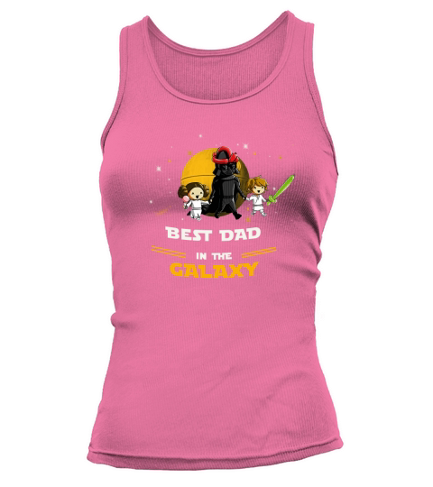 Best Dad in the galaxy - Father Son and Daughter Tank top Woman