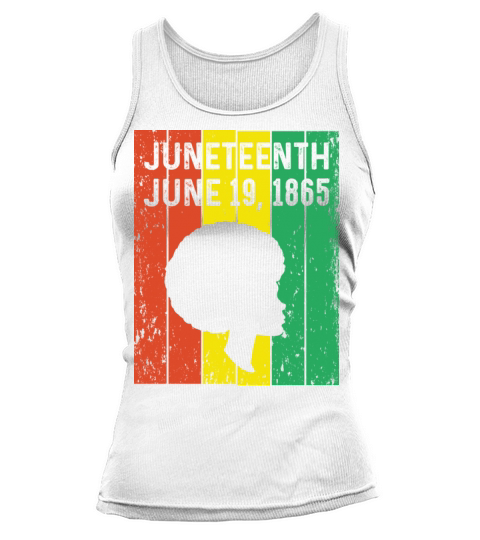 Juneteenth June 19th 1865 Ancestors Tank top Woman