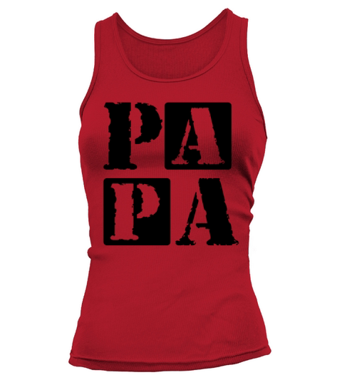Papa Vintage Fathers Day Dad Quote For Papa Tank top Woman