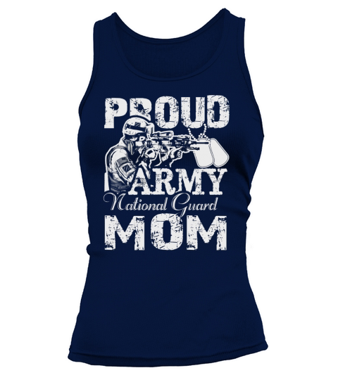 Proud Army National Guard Mom Shirt Tank top Woman