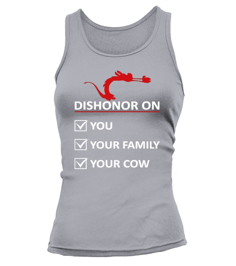 T shirt quotes dishonor Dishonor your cow funny Tank top Woman