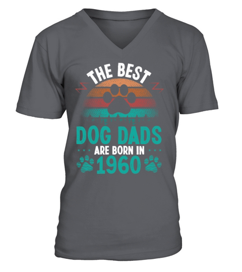 Dog Dad Born in 1960 Birthday for Dog Father 1960 V-Neck T-shirt