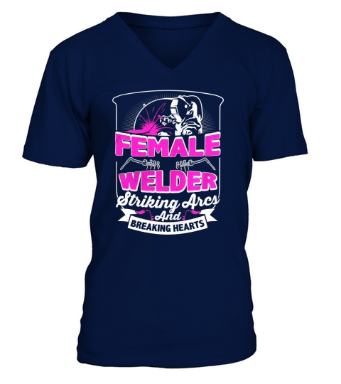 Female Welder Striking Arcs And Breaking Hearts V-Neck T-shirt