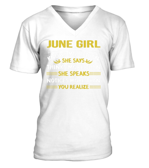 JUNE GIRL knows more than she says, speaks, you realize V-Neck T-shirt