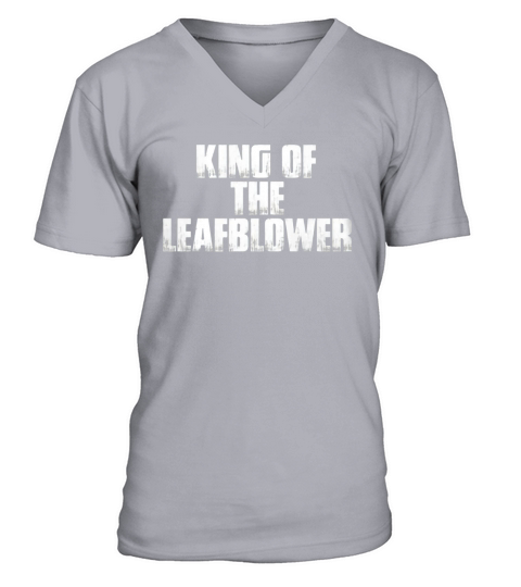 King Of The Leafblower Funny Dad Yard Work Gift T Shirt Black Youth B077NRHWR3 1 V-Neck T-shirt