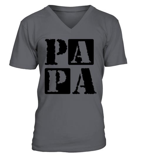 Papa Vintage Fathers Day Dad Quote For Papa V-Neck T-shirt